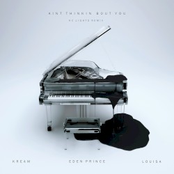 Ain’t Thinkin Bout You (KC Lights remix)