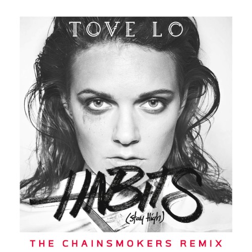 Habits (Stay High) (The Chainsmokers radio edit)