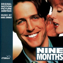 Nine Months: Original Motion Picture Soundtrack