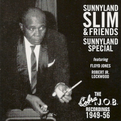 Sunnyland Special (The Cobra & J.O.B. Recordings 1949-56)