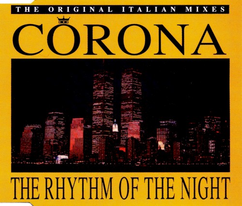 The Rhythm of the Night (The Original Italian Mixes)