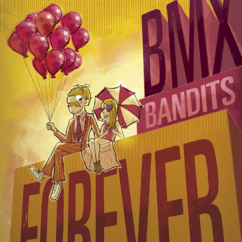 BMX Bandits Forever