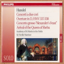 Concerti a due cori / Alexander's Feast