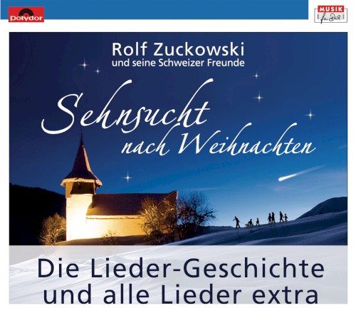 Sehnsucht nach Weihnachten (Die Lieder‐Geschichte und alle Lieder extra)