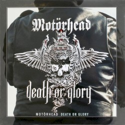 Death or Glory