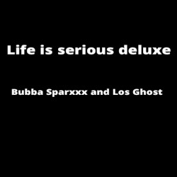 Life Is Serious (Deluxe)