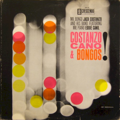 Costanzo, Cano & Bongos!