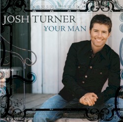 Your Man (Deluxe Edition)