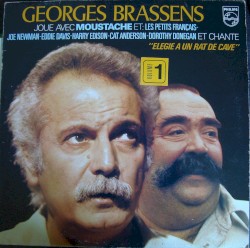 Georges Brassens joue avec Moustache et Les Petits Français – « Élégie à un rat de cave », volume 1