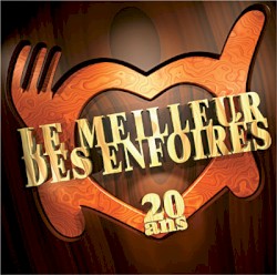 Le meilleur des Enfoirés