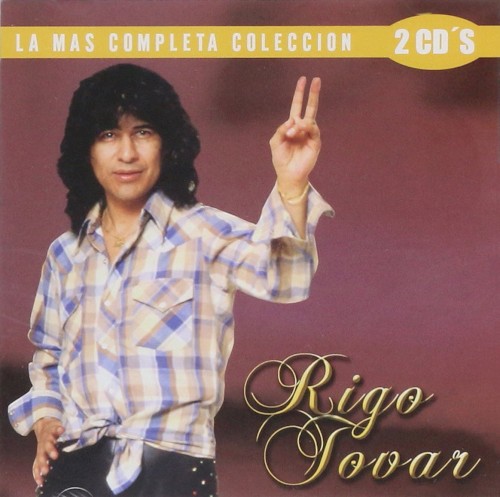 La más completa colección: Rigo Tovar, volumen 2