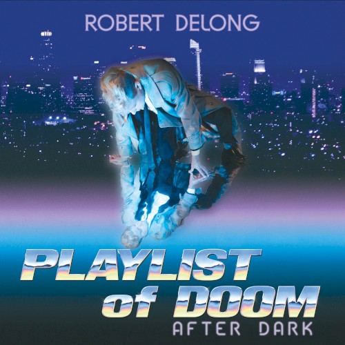 PLAYLIST of DOOM: After DARK