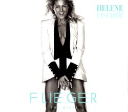 Flieger (The Mixes)