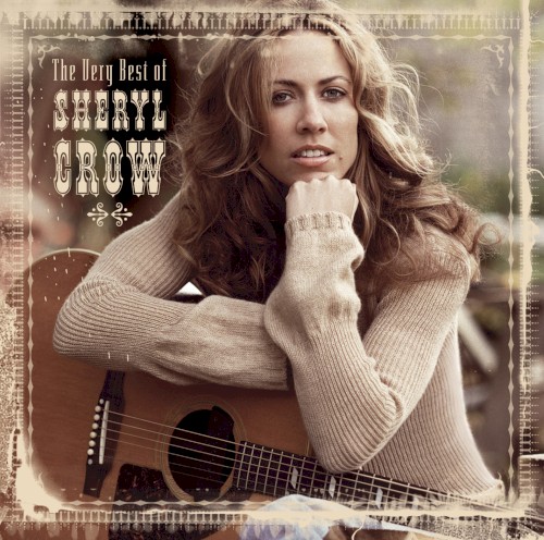 The Very Best Of Sheryl Crow: The Videos