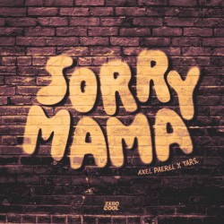 Sorry Mama (extended mix)