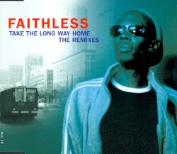 Take the Long Way Home: The Remixes