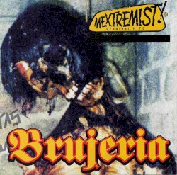 Mextremist Hits
