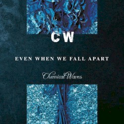 Even When We Fall Apart (Bonus Edition)