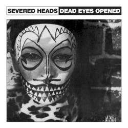 Dead Eyes Opened 12”