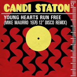 Young Hearts Run Free (Mike Maurro 1976 12″ Disco Remix)