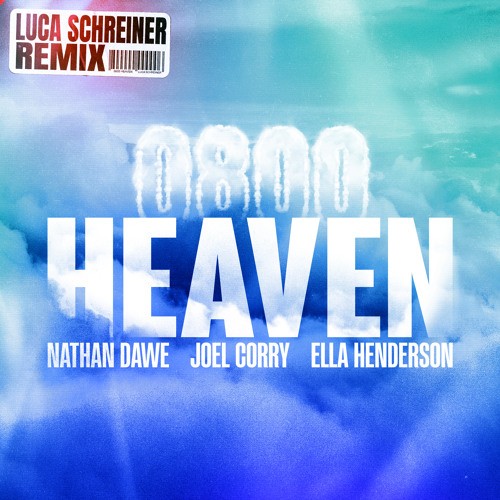 0800 HEAVEN (Luca Schreiner remix)
