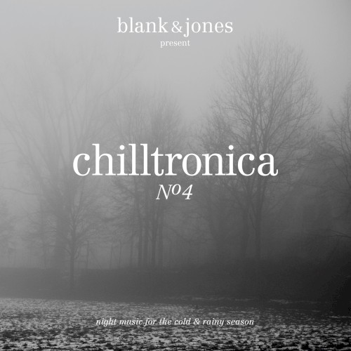 Chilltronica No. 4