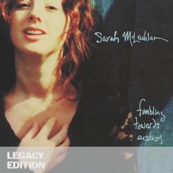 Fumbling Towards Ecstasy (legacy edition)
