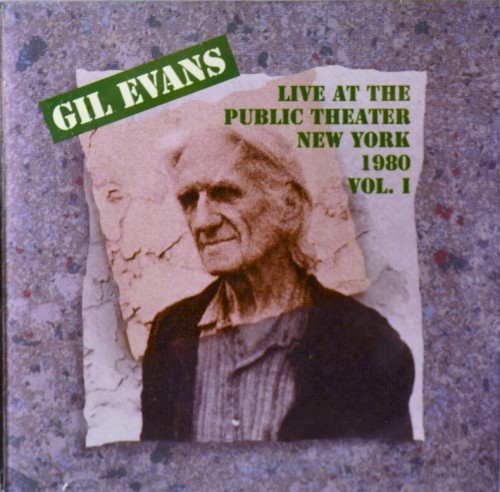 Live At The Public Theater Vol. 1 (New York 1980)