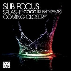 Splash (Rusko remix) / Coming Closer VIP