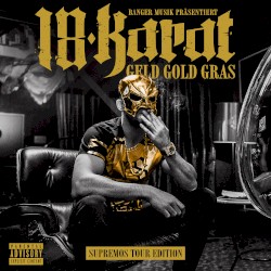 Geld Gold Gras (Supremos Tour Edition)
