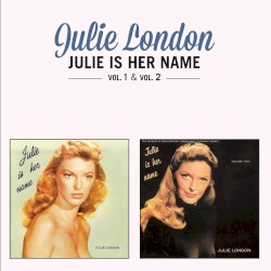 Julie Is Her Name: Vol. 1 & Vol. 2