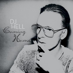 Coming Home by DJ Hell