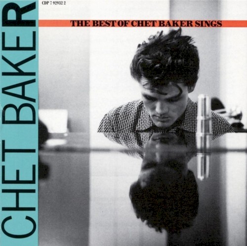 Let's Get Lost – The Best Of Chet Baker Sings