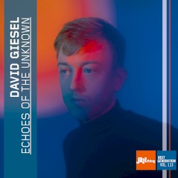 Echoes of the Unknown | Jazz Thing Next Generation Vol. 113