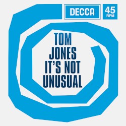 It’s Not Unusual / To Wait for Love
