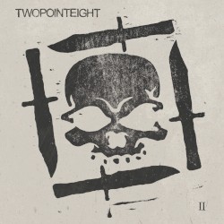 Twopointeight II