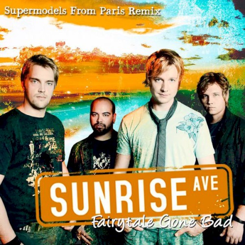 Fairytale Gone Bad (Supermodels from Paris remix)