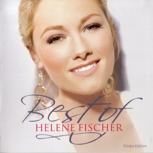 Best of Helene Fischer (Tchibo-Edition)