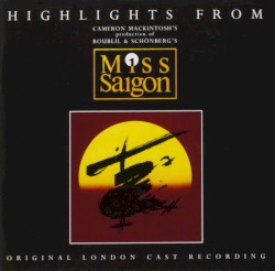 Highlights From Miss Saigon
