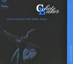 Jazz in Paris Collector's Edition: Chet Baker and His Quintet With Bobby Jaspar