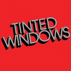 Tinted Windows (deluxe edition)