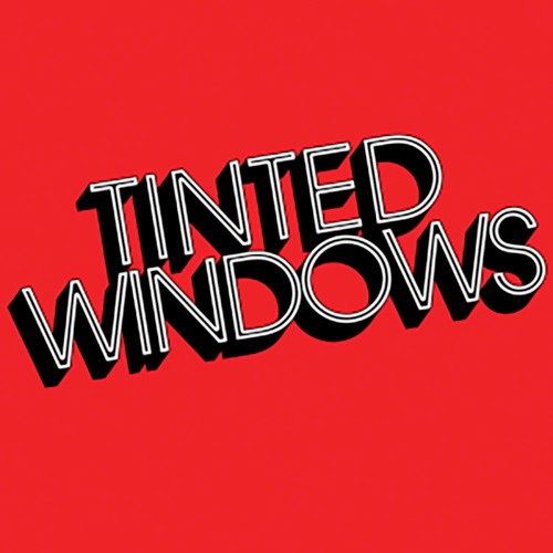 Tinted Windows (deluxe edition)