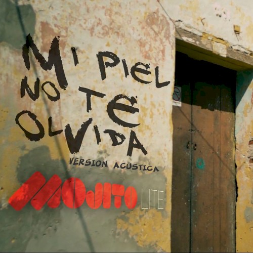 Mi piel no te olvida (versión acústica)