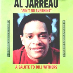 A Salute to Bill Withers “Ain’t No Sunshine”