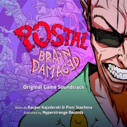 POSTAL Brain Damaged - Official Soundtrack