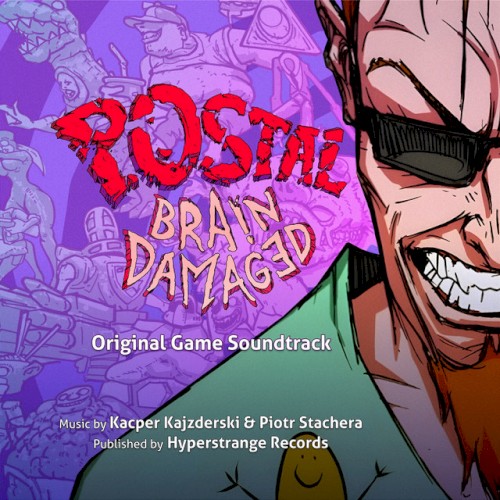 POSTAL Brain Damaged - Official Soundtrack