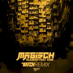Magisch (DJ Katch remix)