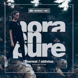 Oblivion / Thermal (extended mixes)