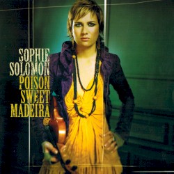 Poison Sweet Madeira (Bonus Track Version)