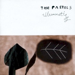 Illuminati - The Pastels Remixes
